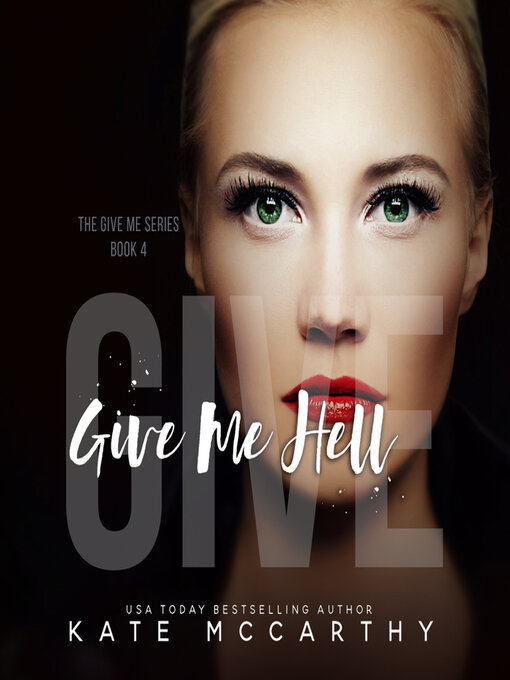 Title details for Give Me Hell by Kate McCarthy - Wait list